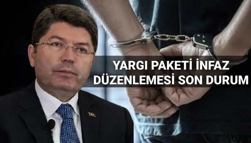 10. Yargı Paketi'nin İnfaz Düzenlemesi: Son Gelişmeler ve Beklentiler