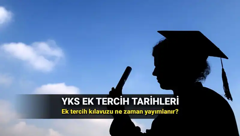2025 YKS Ek Tercih Tarihi Belli Oldu: Öğrencileri Neler Bekliyor?