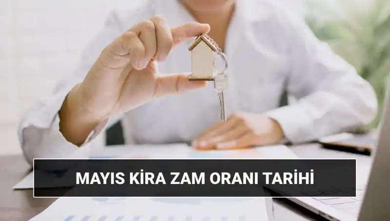 Kira Zamları Sıcak Gelişmelere Sahne Oluyor: Mayıs 2025'te Neler Olacak?