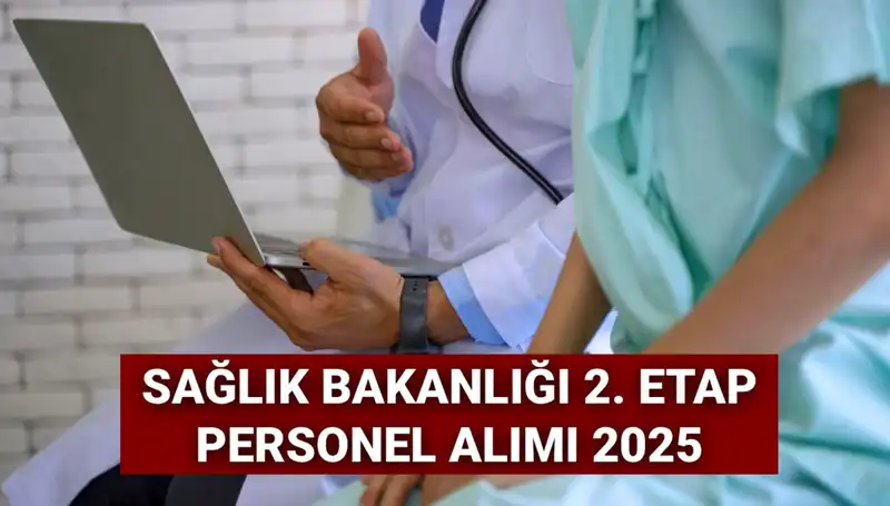 Sağlık Bakanlığı 2025’te 18 Bin Yeni Personel Alımını Duyuracak mı?