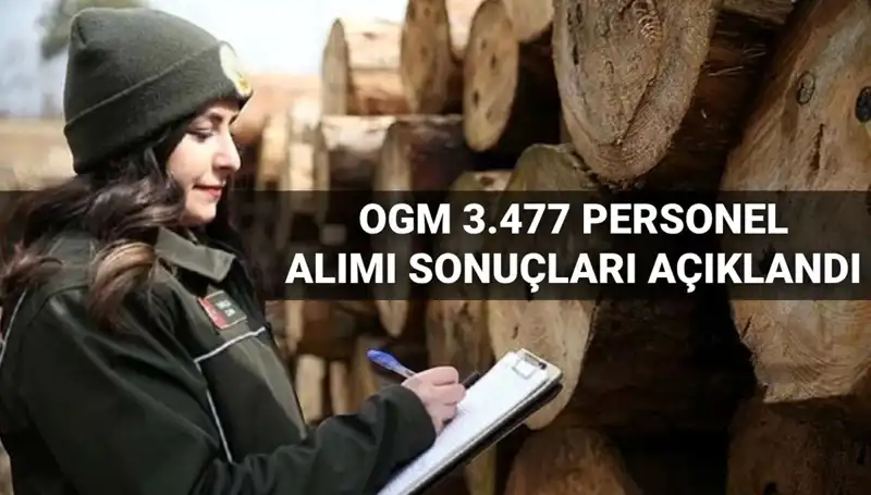 OGM 3.477 Personel Alımı Sonuçları Açıklandı: Şoför ve Temizlik Personeli İlgilileri Buraya!